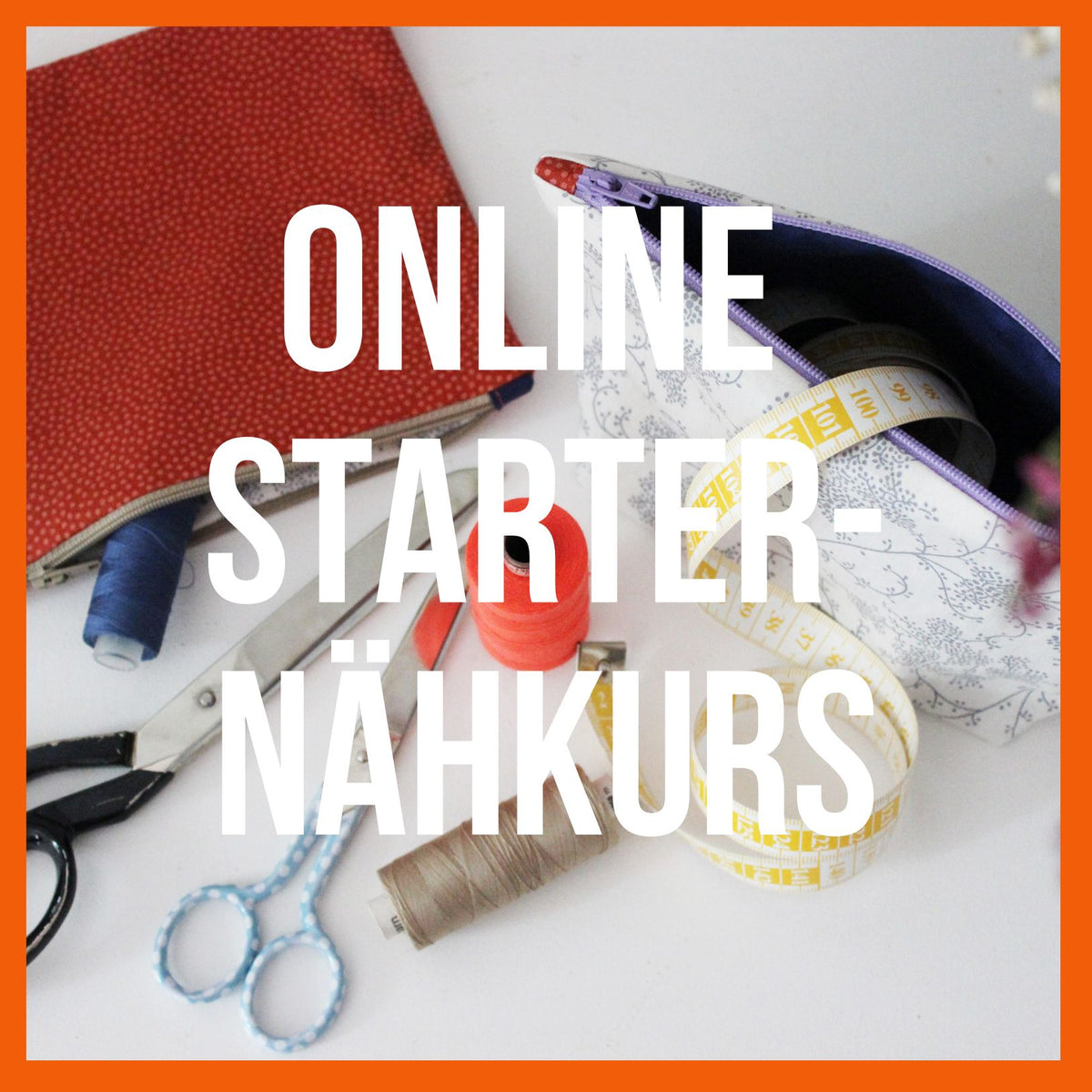 Online Starter-Nähkurs